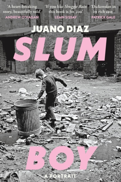 Slum Boy : 'One of the most moving accounts of non-fiction ever written' GUARDIAN - Juano Diaz