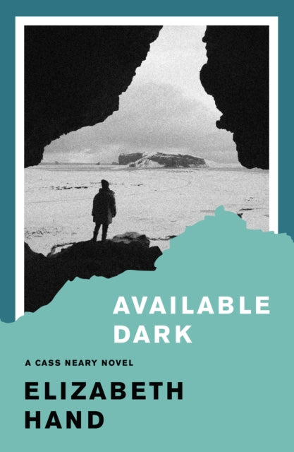 Front cover of Available Dark by Elizabeth Hand, paperback