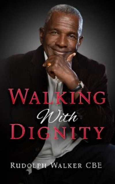 Front cover of Walking With Dignity by Rudolph Walker, paperback