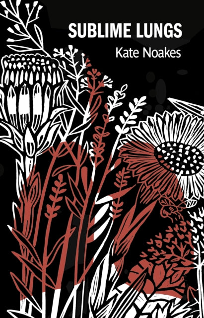 Sublime Lungs - Kate Noakes