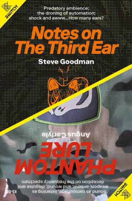 Notes on the Third Ear / Phantom Lure - Steve Goodman