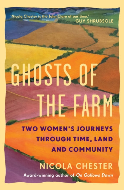 Front cover of Ghosts of the Farm by Nicola Chester, hardback