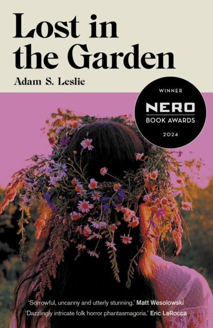 Front cover of Lost in the Garden by Adam S. Leslie, paperback