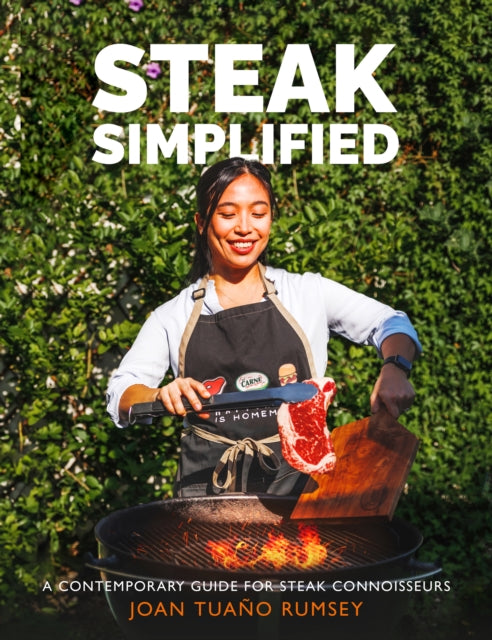 Front cover of Steak Simplified by Joan Tuano Rumsey, hardback
