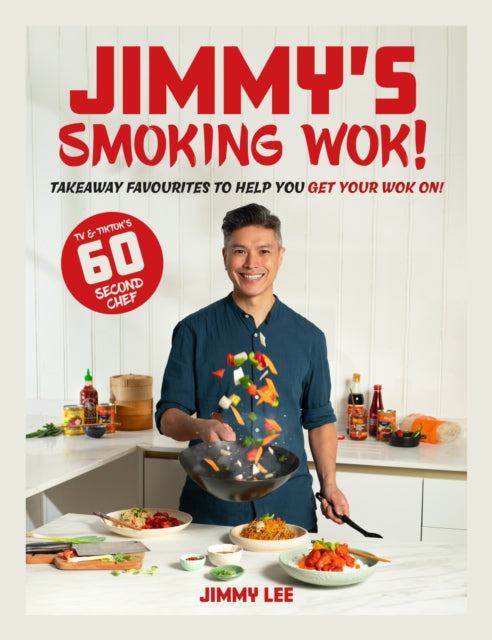 Front cover of Jimmy's Smoking Wok by Jimmy Lee, hardback