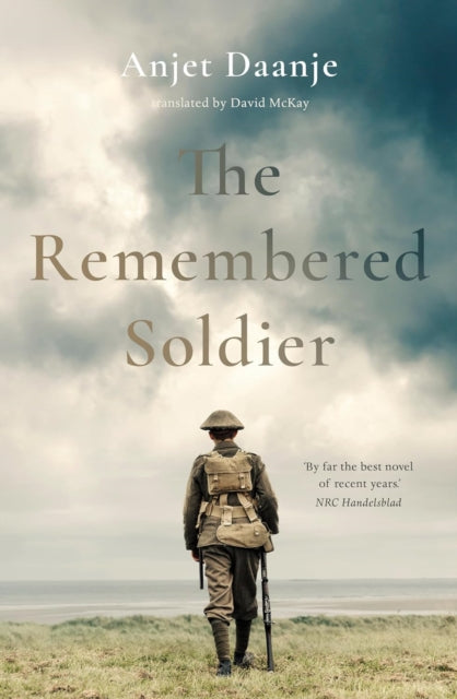 Front cover of The Remembered Soldier by David McKay, hardback