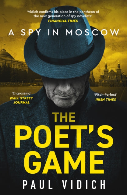 The Poet's Game : The brand new spy thriller perfect for fans of David McCloskey (Alex Matthews 1) - Paul Vidich
