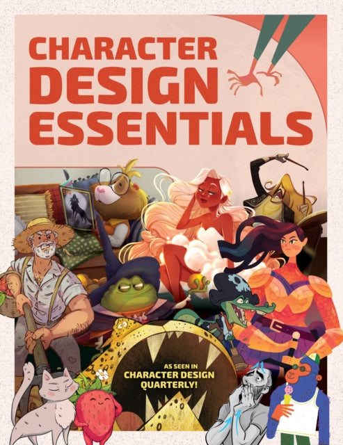 Character Design Essentials - 3dtotal Publishing 3dtotal Publishing
