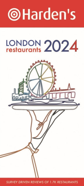 Front cover of Harden's London Restaurants 2024 by Peter Harden, paperback