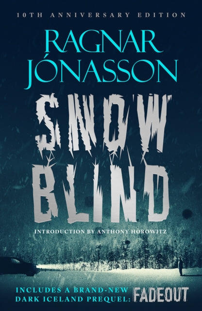 Front cover of Snowblind: 10th Anniversary Edition by Larissa Kyzer, hardback