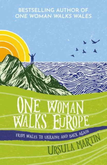 Front cover of One Woman Walks Europe by Ursula Martin, paperback
