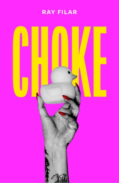 Choke - Ray Filar