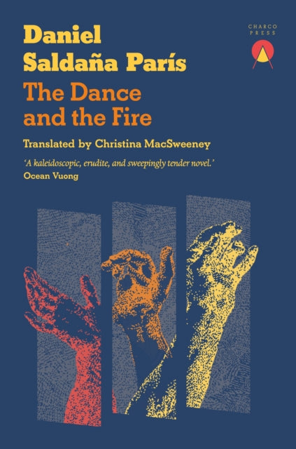 The Dance and the Fire - Christina MacSweeney