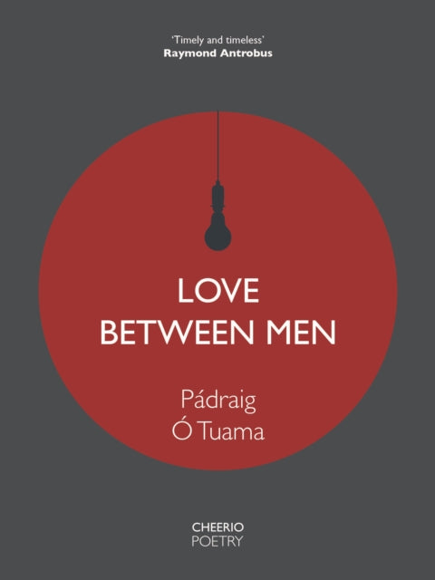 Love Between Men - Padraig O Tuama