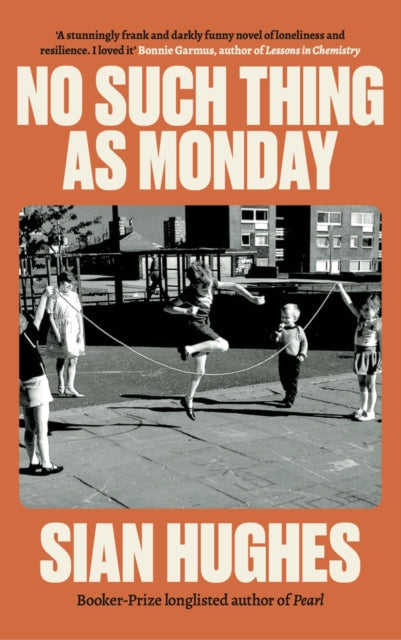 No Such Thing as Monday - Sian Hughes