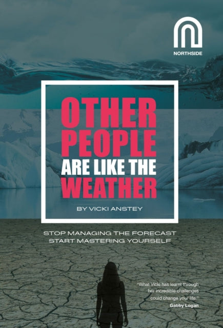 Front cover of Other People Are Like The Weather by Vicki Anstey, hardback