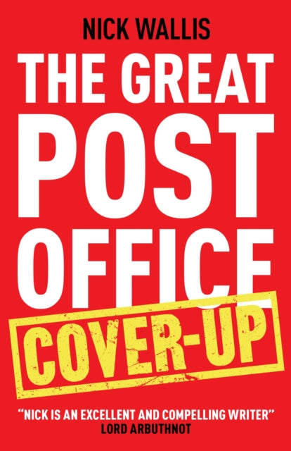The Great Post Office Cover-Up - Nick Wallis
