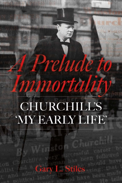 Front cover of A Prelude to Immortality by Gary L. Stiles, hardback