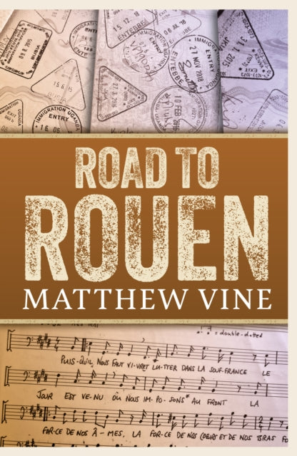Road to Rouen - Matthew Vine