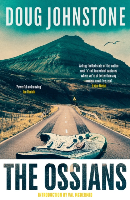 The Ossians : The gritty, darkly funny cult novel from one of Scotland's finest authors - Doug Johnstone