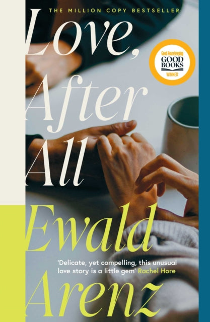 Front cover of Love, After All by Rachel Ward, paperback