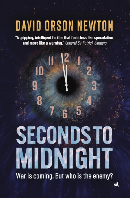 Seconds to Midnight - David Orson Newton