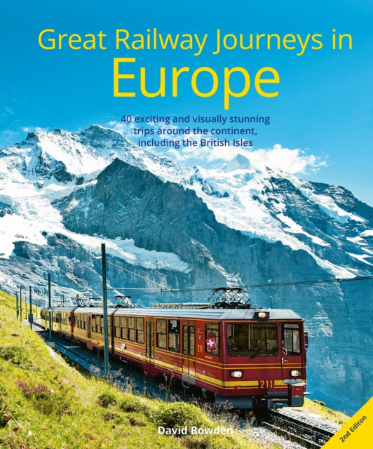 Great Railway Journeys in Europe - David Bowden