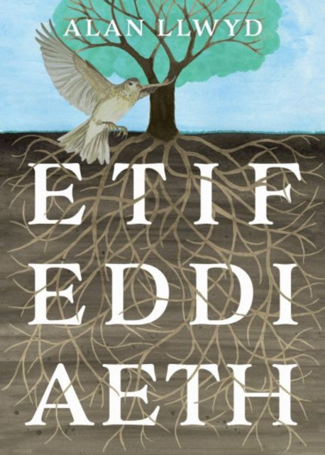Etifeddiaeth - Alan Llwyd