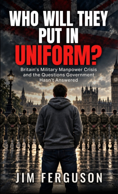 WHO WILL THEY PUT IN UNIFORM? - Jim Ferguson