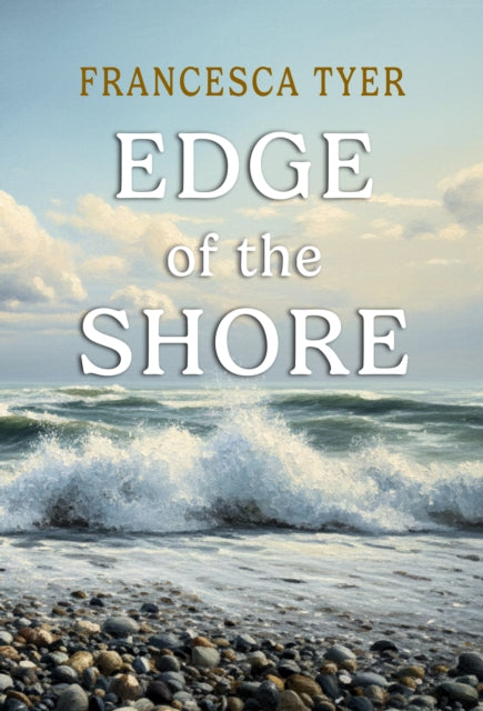 Front cover of Edge of the Shore by Francesca Tyer, paperback