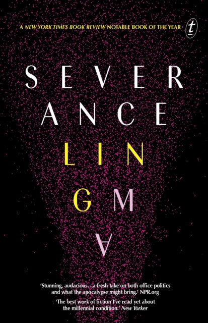Front cover of Severance by Ling Ma, paperback