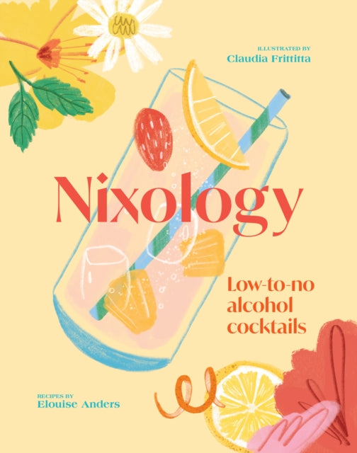 Nixology : Low-to-no alcohol cocktails - Michelle Mackintosh