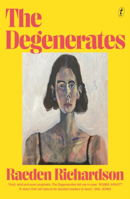 Front cover of The Degenerates by Raeden Richardson, paperback