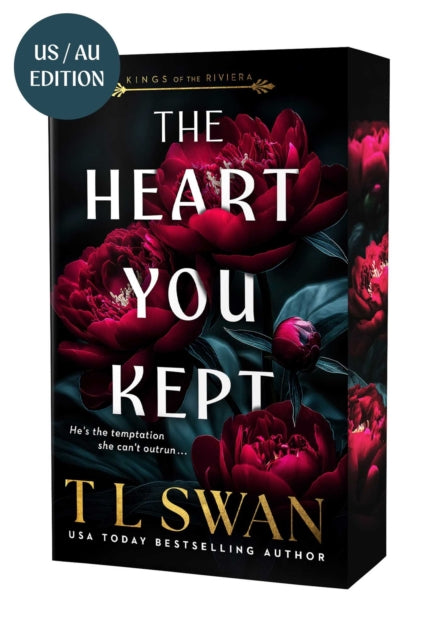 The Heart You Kept (Kings of the Riviera) - T L Swan
