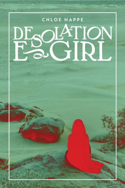 Desolation e-Girl - Chloe Happe