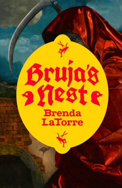 Bruja's Nest - Brenda LaTorre