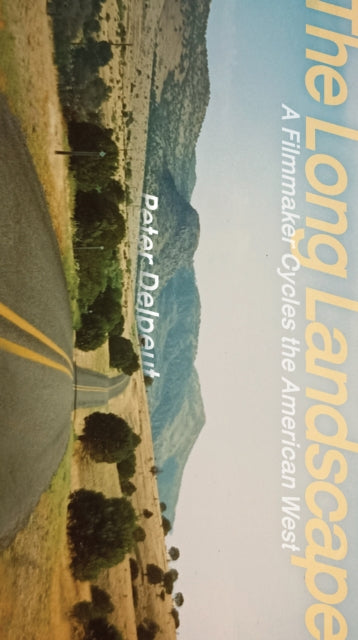 Front cover of The Long Landscape by Peter Delpeut, paperback