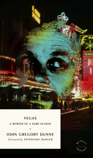 Front cover of Vegas by John Gregory Dunne, paperback