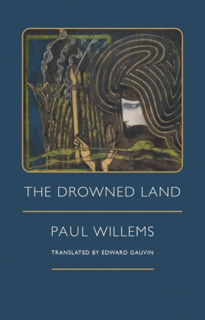 Front cover of The Drowned Land by Paul Willems, paperback