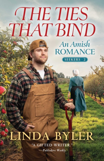 The Ties That Bind : An Amish Romance Volume 2 - Linda Byler
