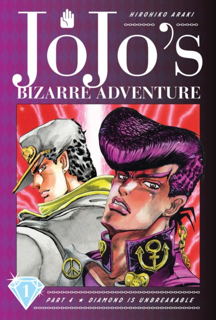 Front cover of JoJo's Bizarre Adventure: Part 4--Diamond Is Unbreakable, Vol. 1 by Hirohiko Araki, hardback