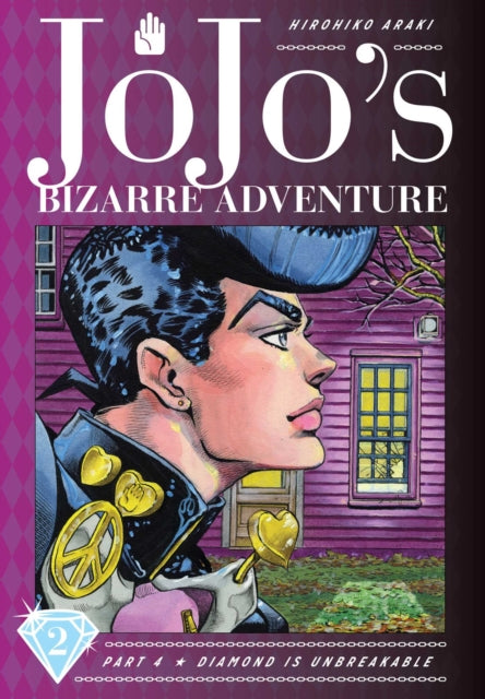 JoJo's Bizarre Adventure: Part 4--Diamond Is Unbreakable, Vol. 2 : Volume 2 - Hirohiko Araki
