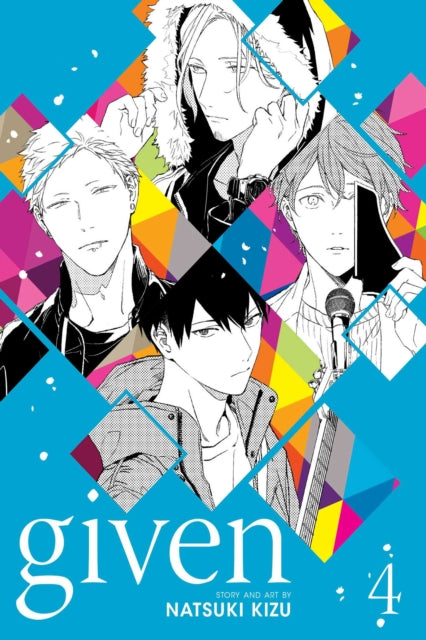 Front cover of Given, Vol. 4 by Natsuki Kizu, paperback
