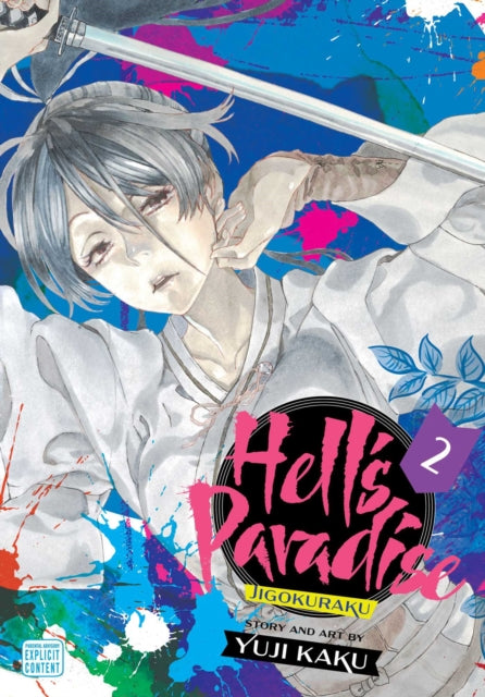 Hell's Paradise: Jigokuraku, Vol. 2 : Volume 2 - Yuji Kaku