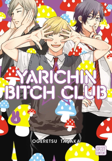 Front cover of Yarichin Bitch Club, Vol. 4 by Ogeretsu Tanaka, paperback