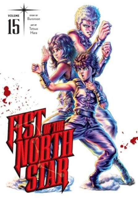 Front cover of Fist of the North Star, Vol. 15 by Buronson, hardback