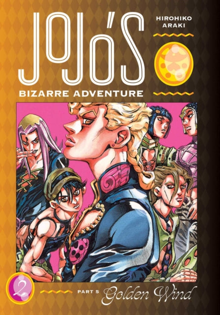 JoJo's Bizarre Adventure: Part 5--Golden Wind, Vol. 2 - Hirohiko Araki