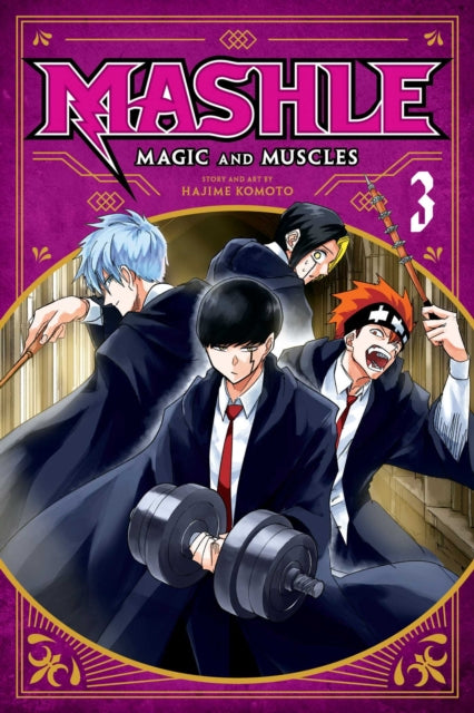 Mashle: Magic and Muscles, Vol. 3 : Mash Burnedead And The Masked Magic User Volume 3 - Hajime Komoto