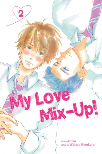 My Love Mix-Up!, Vol. 2 : Volume 2 - Wataru Hinekure