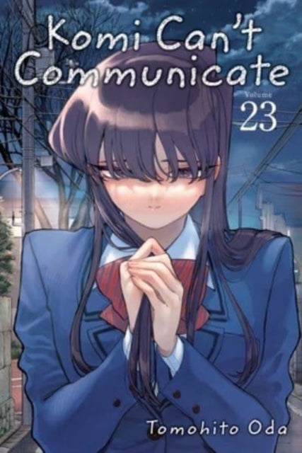 Komi Can't Communicate, Vol. 23 : Volume 23 - Tomohito Oda